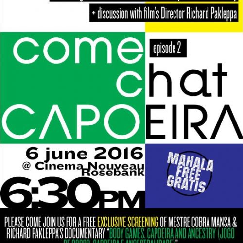 COME-CHAT-CAPOEIRA-JoBurg[6-JUNE2016]